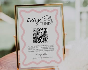 College Fund QR Code Sign | Graduation Party Signs, QR Sign, Custom Graduation, College Fund Sign, Editable Grad Party Sign, Wavy, WP2