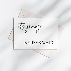 It's Giving Bridesmaid | Luna, Bridesmaid Proposal Card, Will You Be My Bridesmaid, Will You Be My Maid of Honor, Funny Bridesmaid Card