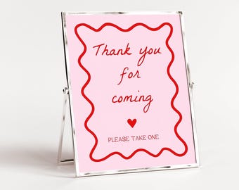 Pink and Red Thank You for Coming Sign | Wedding Favor Sign, Please Take a Favor, Bridal Shower Favors Sign, Baby Shower, Squiggly, Wavy