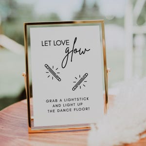 Minimalist Glow Stick Sign | Luna, Let Love Glow Sign, Light Up The Dance Floor, Wedding Light Stick Sign, Printable Sign, Editable Sign
