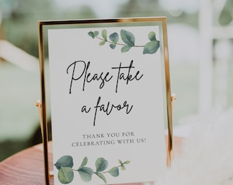 Eucalyptus Wedding Favors Sign | Please Take a Favor, Printable, Instant Download, Greenery, Bridal Shower Favors Sign, Baby Shower Sign