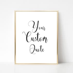 Arte stampabile con preventivo personalizzato, stampabile con preventivo personalizzato, le tue parole qui, stampe di testo personalizzate, poster di parole personalizzate, cartoline personalizzate