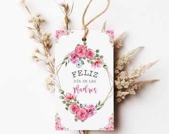 Carte espagnole de joyeuse fête des mères, Feliz dia de las madres, étiquettes-cadeaux à imprimer, cadeau pour maman, étiquette de fête des mères, espagnol