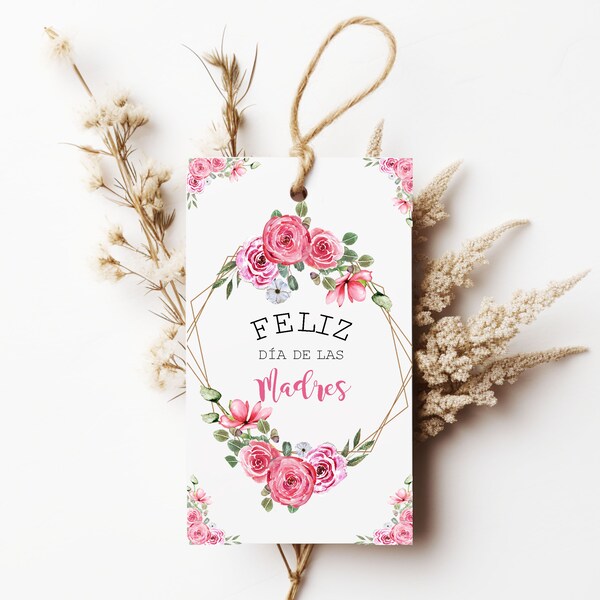 Spanish Happy Mother's Day card, Feliz dia de las madres,PRINTABLE Gift Tags, Gift for mom, Mother's Day tag, Spanish