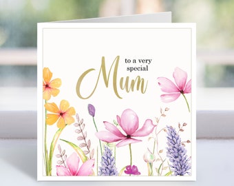 Mom Card, To a Very Special Mum card,  Happy Mothers Day, Happy Birthday Mom, Gift for Mom, Mom Birthday Card, PRINTABLE