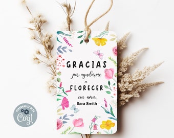 Gracias por ayudarme a florecer tag, Spanish Teacher Appreciation tags, Editable, Gracias profesor,  Printable, Spanish teacher tag