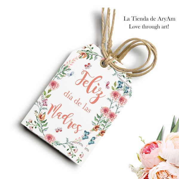 Spanish Happy Mother's Day Tag, Feliz dia de las madres,PRINTABLE Gift Tags, Gift for mom, Mother's Day tag, Spanish