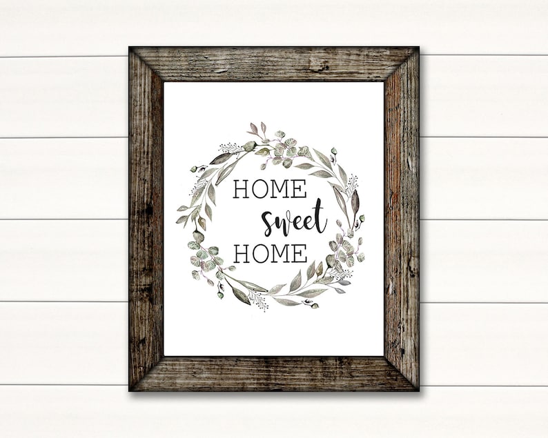 Home Sweet Home Printable Home Sweet Home Farmhouse Wall Decor Home Sweet Home Sign Printable Wall Art Home Decor House Warming Gift