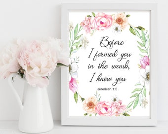 Before I formed you in the womb Scripture Printable Jeremiah 1:5 Christian Art Nursery Bible Verse Wall Decor Bible nursery Quote Prints