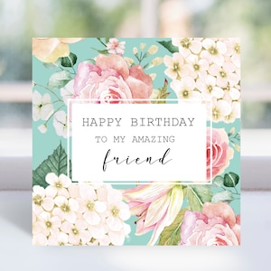 Imprimible feliz cumpleaños amigo, tarjeta floral IMPRIMIBLE, feliz cumpleaños a mi increíble tarjeta de amigo, tarjeta de felicitación de amigo, descarga instantánea