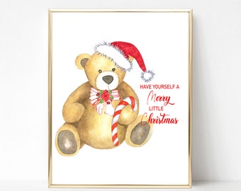 Have Yourself a Merry Little Christmas Wall Art, Christmas Printable Wall Art, Christmas Decor, Christmas Little Bear, Christmas Card