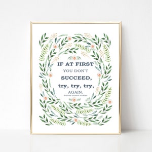 Als het je in het begin niet lukt, probeer het dan opnieuw, William Edward Hickson Quote, Funny Mom Printable Wall, Gift Idea for Mom or Dad Art,