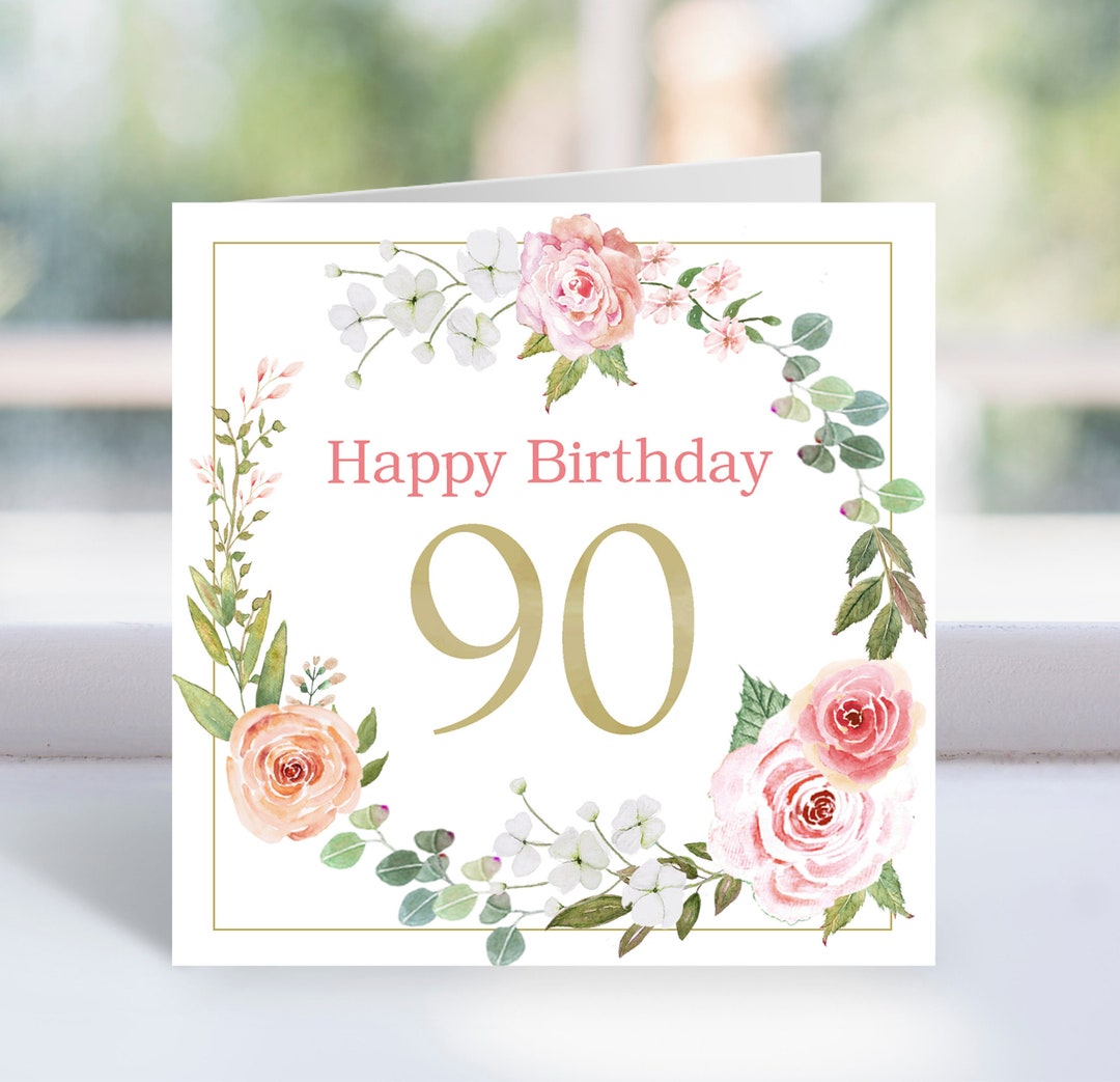 Printable 90th Birthday Card, 90th Birthday Card, Pink Roses 9oth Card ...