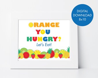 Tutti (Two-tti) Frutti Party Orange You Hungry Sign 8X10 Blue and Red