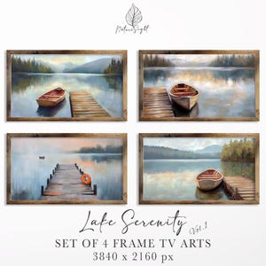 May include: Set of four framed lake scenes with a wooden dock and a red boat. The lake is calm and serene with a misty background. The text "Lake Serenity Vol. 1" and "SET OF 4 FRAME TV ARTS 3840 x 2160 px" is at the bottom of the image.
