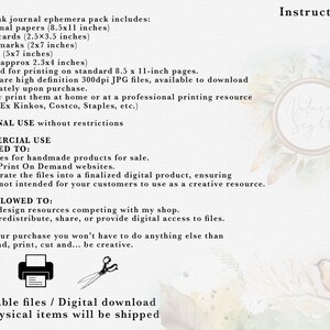 May include: A printable junk journal ephemera pack with instructions for personal and commercial use. The pack includes 16 journal papers, 8 ATC cards, 4 bookmarks, 5 cards, and 4 tags. All files are high-resolution 300dpi JPGs, designed for printing on standard 8.5 x 11-inch pages.
