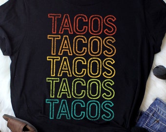 Tacos Retro / Taco Shirt / Taco Gifts / Cinco de Mayo / Taco Party / Taco Tuesday / Taco Tee / Funny Taco Shirt / Tank Top / Hoodie