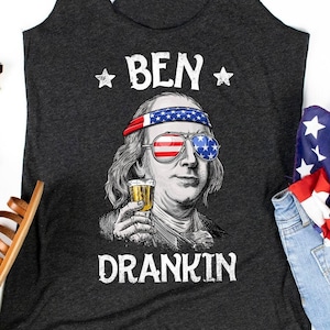 Ben Drankin 4.Juli Shirt / Benjamin Franklin / 4.Juli Geschenke / Amerikanische Flagge / USA Präsident / Biertrinken / Tank Top / Hoodie