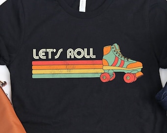 Lets Roll Roller Skating Shirt / Roller Skate Shirt / Gift for Roller Skater / Skating Gift / Roller Derby / Retro Vintage / Tank Top Hoodie
