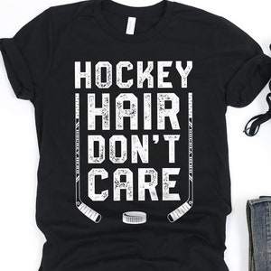 Hockey Hair Dont Care Shirt / Hockey Shirt / Hockey Gifts / Ice Hockey Shirt / Sport Shirt / Gift for Athlete / Hockey Fan / Tank Top Hoodie