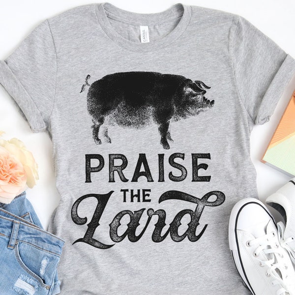 Praise The Lard Barbeque Shirt / BBQ Picnic Gifts / Outdoor Party / Family Gathering / Meat Pork Lover / Grilling Tee / Tank Top / Hoodie