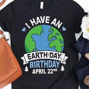 Ik heb een Earth Day-verjaardagsshirt / Earth Day-shirt / Earth Day-cadeau / Earth Day / Mother Earth-shirt / Earth Day-T-shirt / Tanktop-hoodie afbeelding 1