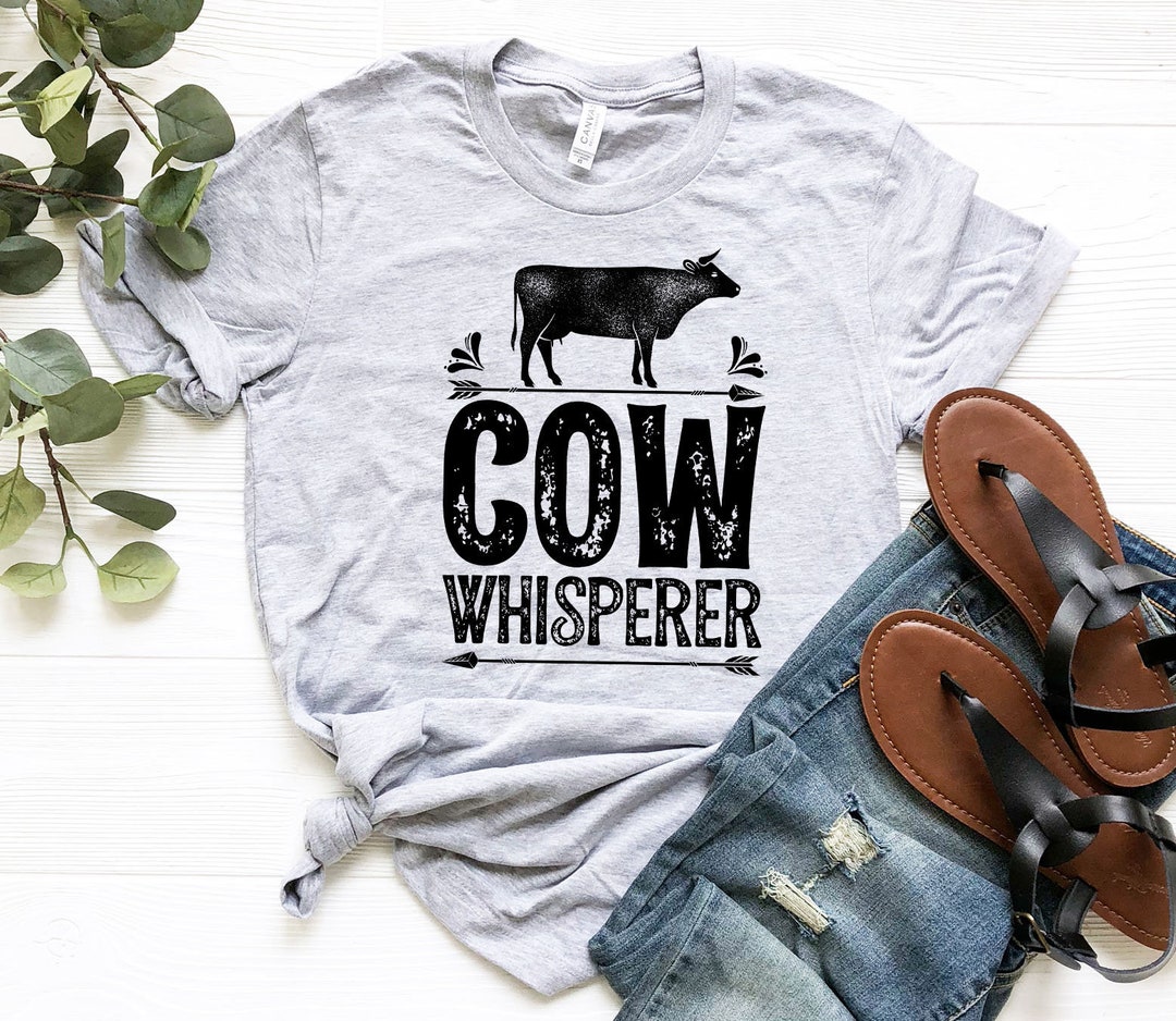 Cow Whisperer Shirt / Cow Shirt / Cow Gifts / Cows / Cow T - Etsy