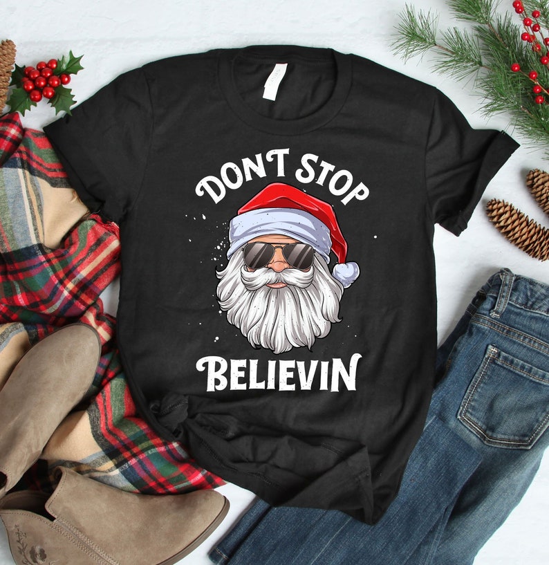 dont stop believing christmas shirt