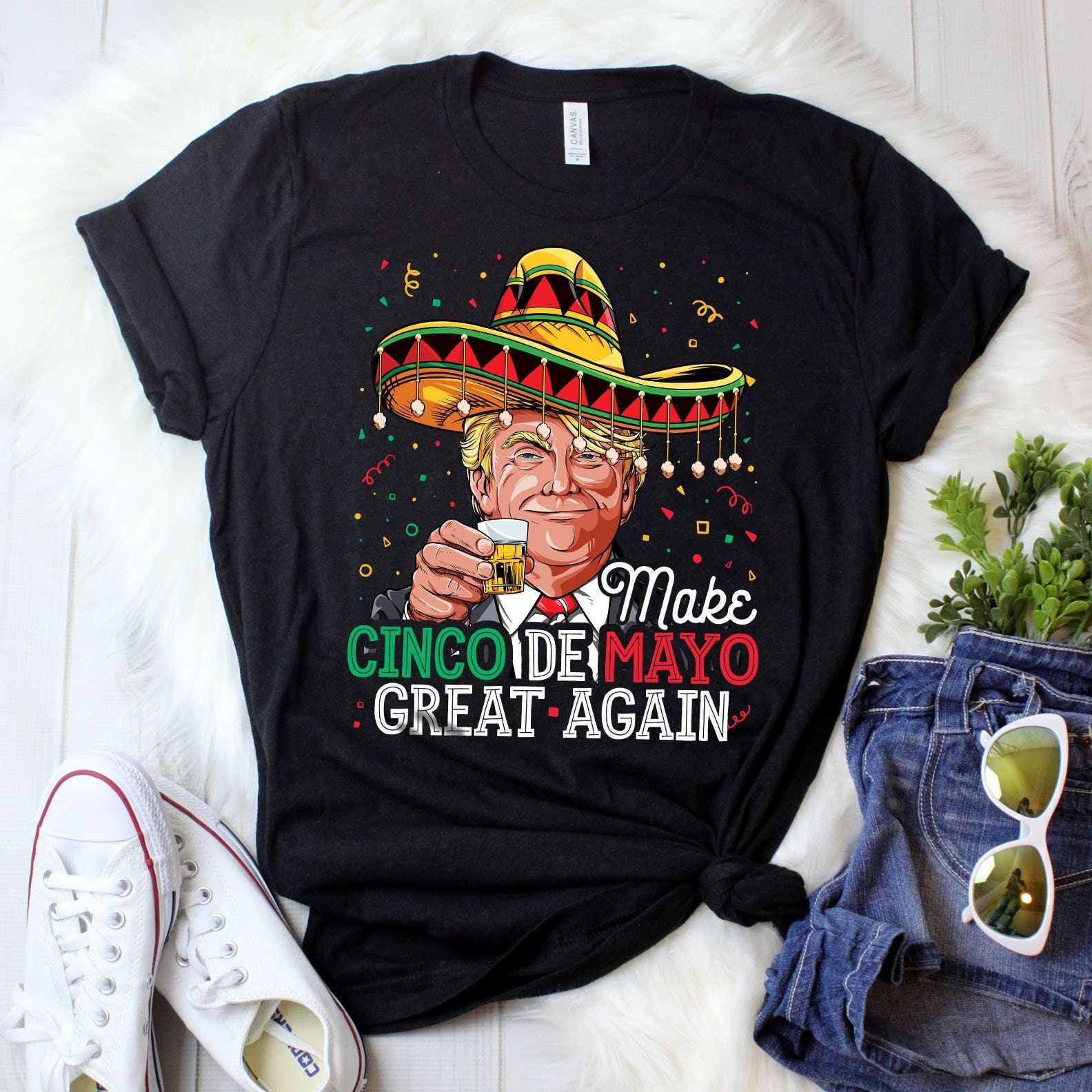 Make Cinco De Mayo Great Again Make Cinco De Mayo Great Again
