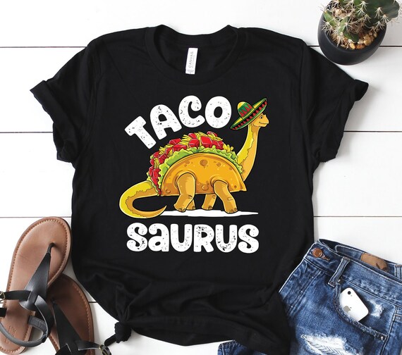 Tacosaurus / Taco Shirt / Taco Gifts / Cinco De Mayo / Taco - Etsy Australia Tacosaurus / Taco Shirt / Taco Gifts / Cinco De Mayo / Taco - Etsy Australia