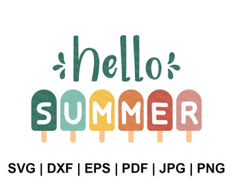 Hello Summer Popsicle Svg Dxf Eps Pdf Jpg Png