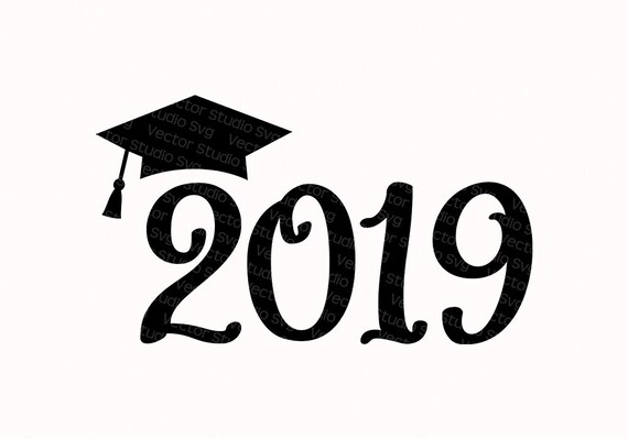 Download 2019 Graduation Clipart Cuttable Design Class Of 2019 Cut ...