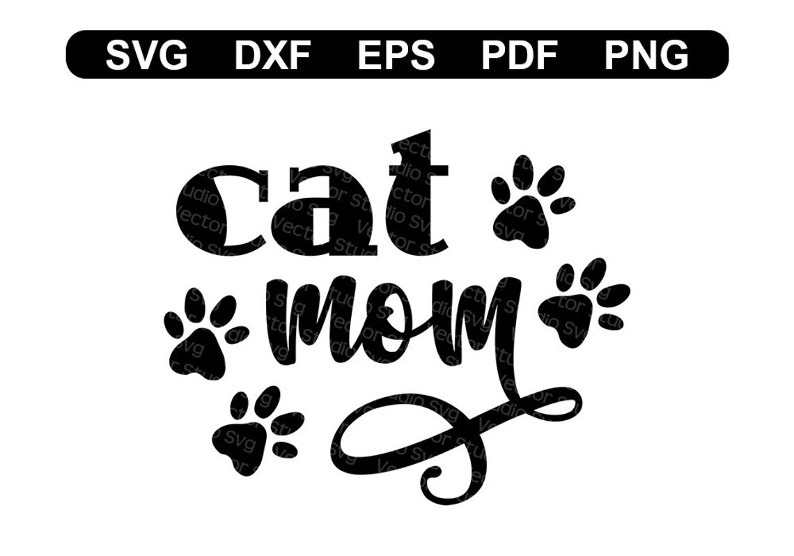 Cat Mom SVG Dxf Png Eps Pdf Free for Small Commercial Use - Etsy