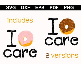 Donut Svg, Funny T-Shirt Svg I Don't Care, Humor Design Clipart Cut Files Cricut Silhouette Svg Vector Clip Art Stickers Svg Dxf Eps Pdf Png