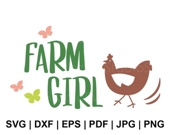 Farm Girl SVG, Country Girl Svg, Chicken Silhouette Cut Files - Svg Dxf Eps Pdf Jpg Png