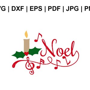 May include: Red and green Christmas design with the word "Noel" in red cursive script. A candle with a flame is next to a sprig of holly. Musical notes are incorporated into the design.
