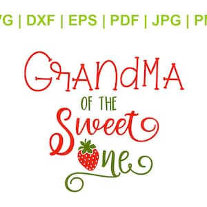 Nonna del Dolce Svg, 1° compleanno Famiglia Svg, Primo Compleanno Camicie Design - Svg Dxf Eps Pdf Jpg Png