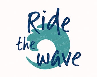 Wave Svg Ride The Wave Surfing Svg Surf Svg Surfer Svg Vinyl Cutting Cut Files Vector Clipart For Silhouette Cricut - Svg Dxf Eps Pdf Png
