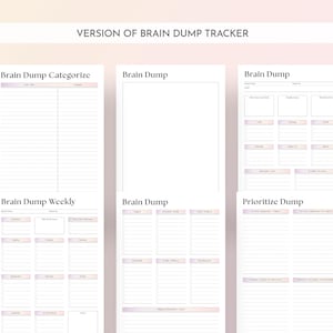 Op de afbeelding: Een set afdrukbare plannerpagina's met de tekst "VERSION OF BRAIN DUMP TRACKER". De pagina's bevatten secties voor categoriseren, wekelijkse planning en het prioriteren van taken. Elke pagina heeft een zacht, verlopend kleurenschema.