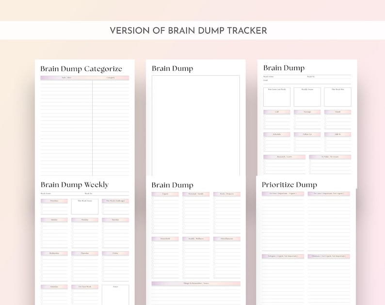 Op de afbeelding: Een set afdrukbare plannerpagina's met de tekst "VERSION OF BRAIN DUMP TRACKER". De pagina's bevatten secties voor categoriseren, wekelijkse planning en het prioriteren van taken. Elke pagina heeft een zacht, verlopend kleurenschema.