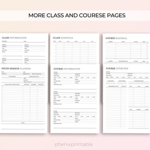 May include: A set of printable pages for organizing class and course information. The pages include sections for class information, class schedule, course material, study session planner, course information, and course overview.
