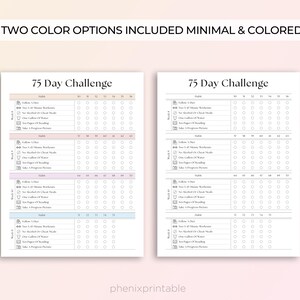 May include: A printable 75-day challenge tracker with two colour options: minimal and coloured. The tracker includes a checklist for daily habits, such as following a diet, completing workouts, drinking water, reading, and taking progress pictures.