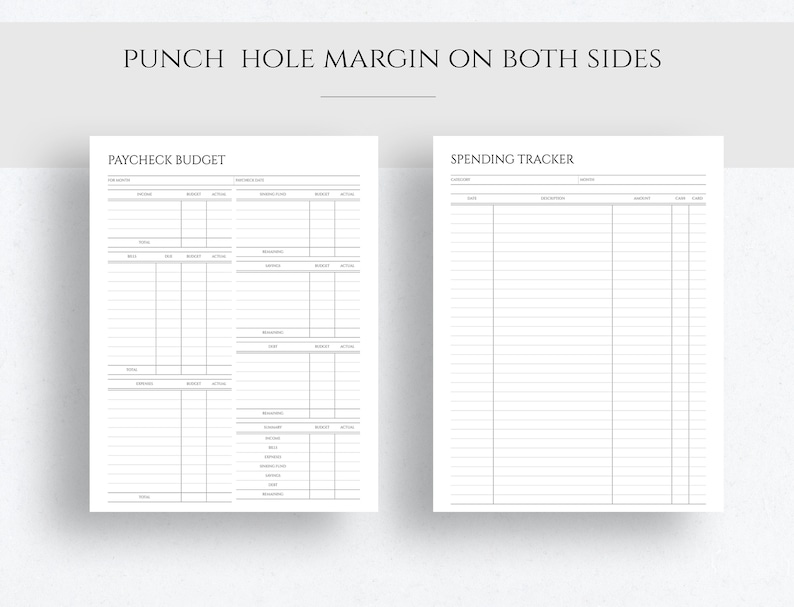 May include: Two printable budget sheets with punch holes on both sides. The left sheet is titled "Paycheck Budget" and has columns for income, budget, actual, and remaining. The right sheet is titled "Spending Tracker" and has columns for date, description, amount, and total.
