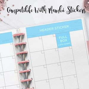 May include: A light blue header sticker for a planner or journal. The sticker says "HEADER STICKER" and has spaces for the days of the week. There is also a blue sticker that says "FULL BOX (1.57in Height)".