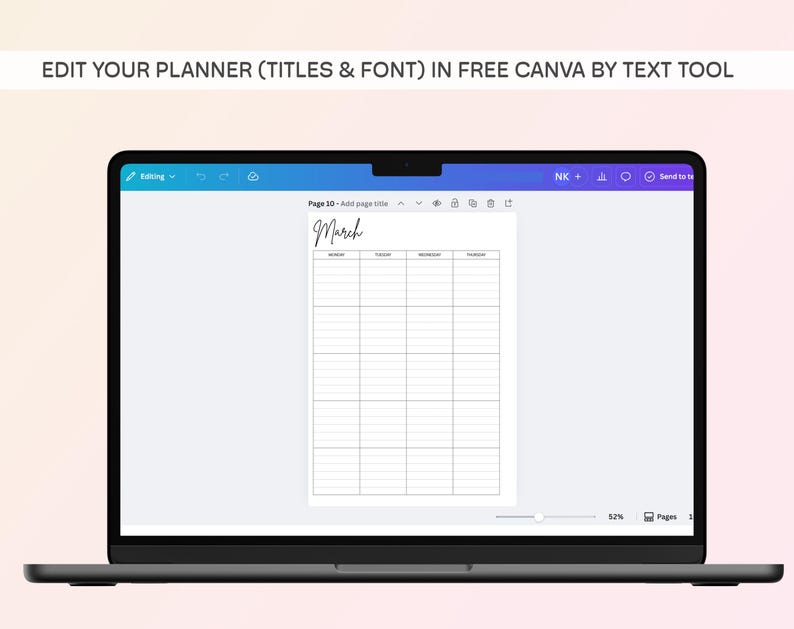 May include: A laptop screen displaying a digital planner template in Canva. The planner page shows a March calendar grid with columns for Monday through Thursday. The text at the top reads: EDIT YOUR PLANNER (TITLES & FONT) IN FREE CANVA BY TEXT TOOL.