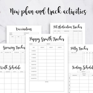 May include: Printable black and white pet tracker sheets with headings for vaccinations, grooming, medication, puppy growth, potty training, walk schedule, and feeding schedule.