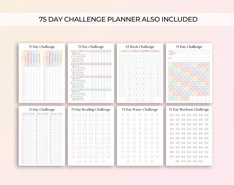 May include: A printable set of 75-day challenge trackers. The trackers include a 75-day challenge, a 52-week challenge, a 75-day reading challenge, a 75-day water challenge, and a 75-day workout challenge.