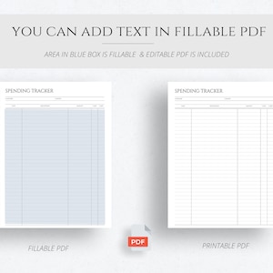 May include: Two printable PDF documents, one labeled "FILLABLE PDF" and the other "PRINTABLE PDF". Both documents are titled "SPENDING TRACKER" and have a table with columns for date, description, amount, and total.