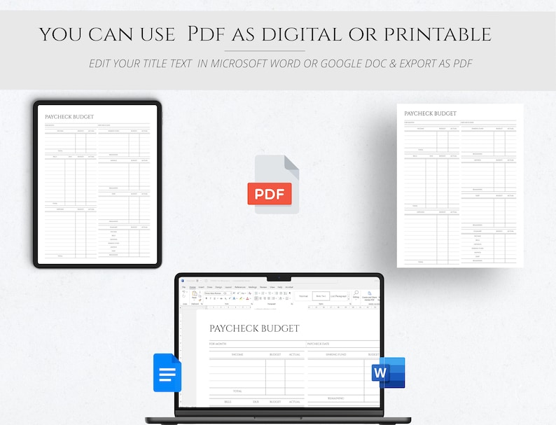 May include: A digital image showing a computer screen displaying a printable budget spreadsheet. The spreadsheet is titled "Paycheck Budget" and is open in a Microsoft Word document. The image also shows a PDF file icon and a tablet displaying the same budget spreadsheet.