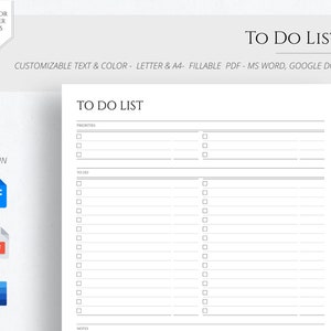 May include: A printable to-do list template with sections for priorities and to-dos. The template is customizable and can be edited in PDF, Word, and Google Docs.